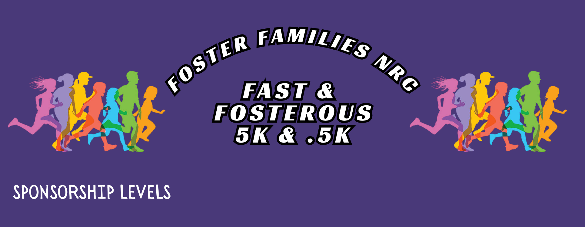 2026 Fast & Fosterous 5k & .5k Sponsorship Levels